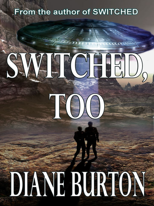 Title details for Switched, Too by Diane Burton - Available